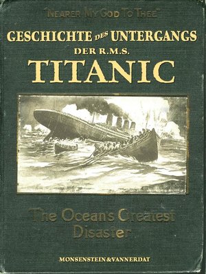 cover image of Die Geschichte des Untergangs der RMS Titanic